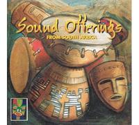Sound Offerings From South Africa Various Artists (1998-08-02)