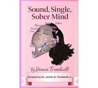 Sound, Single, Sober Mind