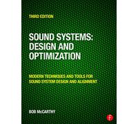 Sound Systems: Design And Optimization: Modern Techniques And Tools Fo