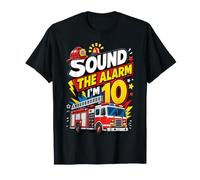 Sound The Alarm I'm 10 Fire Truck 10th Birthday Boy Camiseta