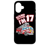Sound The Alarm I'm 17 Fire Engine Firefighter 17th Birthday Carcasa para iPhone 16