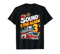Sound The Alarm I'm 3 Firetruck Firefighter 3rd Birthday Boy Camiseta