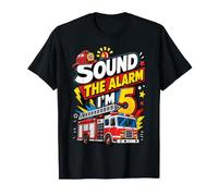 Sound The Alarm I'm 5 Firetruck Firefighter 5th Birthday Boy Camiseta