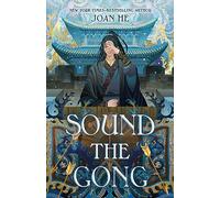 Sound the Gong: The Kingdom of Three Duology, Book Two: 2 (Kingdom of Three, 2)