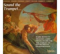 Sound the Trumpet... (English Orpheus, Vol 35) /Bennet * Laid * de Bruine * Parley of Instruments * Holman by N/A