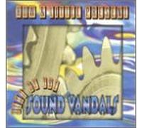 Sound Vandals - How & Little Present The Best Of The Sound Vandals