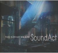 Soundact - This Is What We Are -Ep-