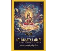 SOUNDARYA LAHARI: WAVES OF DIVINE BEAUTY AND POWER