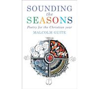Sounding the Seasons: Seventy sonnets for Christian year