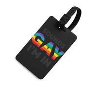 Sounds Gay I'm in Travel - Etiqueta de equipaje de viaje, etiquetas de identificación para maleta, mochila de mano