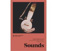 Sounds: Musical instruments at the musée du quai Branly - Jacques Chirac