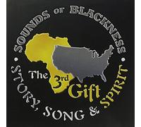 Sounds of Blackness - 3rd Gift: Story Song & Spirit