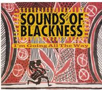 Sounds Of Blackness - I'm going all the way (#5874832)