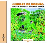 Sounds of Nature: Jungles of Borneo