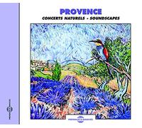 Sounds of Nature: Provence Natural Soundscapes