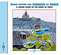 Sounds of Nature: Sound Guide of the Birds of Paris