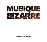 SOUNDS OF NEW SOMA - MUSIQUE BIZARRE (LIMITED WHITE VINYL 2LP) [Vinilo]