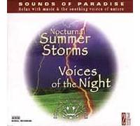 Sounds of Paradise: Nocturnal Summer Storms