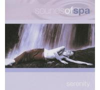 Sounds of Spa - Sounds of Spa: Serenity