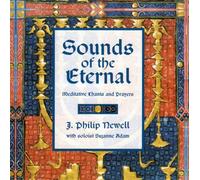 Sounds of the Eternal: Meditative Chants & Prayers