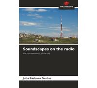 Soundscapes on the radio: the representation of the city