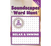Soundscapes Word Hunt Puzzles: 55 Immersive Word Searches | Music, Nature, Sound, Technology & Atmosphere | Aesthetic Screen-Free Gift Book for Teens & Adults