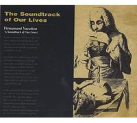 Soundtrack of Our Lives - Firmament Vacation