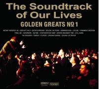 Soundtrack of Our Lives,the - Golden Greats No.1 [Import]