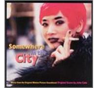 Soundtrack - Somewhere in the Cit