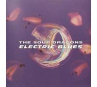 SOUP DRAGONS - ELECTRIC BLUES 12 inch (12" Vinyl) UK BIG LIFE 1991