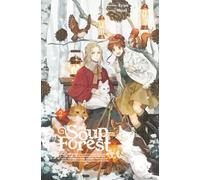 Soup Forest: The Story of the Woman Who Speaks with Animals and the Former Mercenary Vol.2