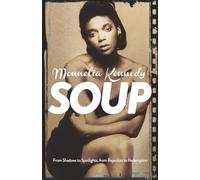 Soup: From Shadows to Spotlights, from Rejection to Redemption