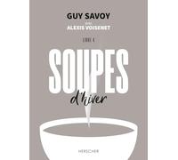 Soupes d'hiver: Livre 4
