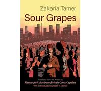 Sour Grapes (Middle East Literature in Translation)