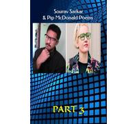 Sourav Sarkar & Pip McDonald Poems PART 3
