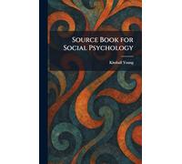 Source Book for Social Psychology