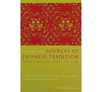 Sources of Japanese Tradition: From Earliest Times to 1600 (Introduction to Asian Civilizations)