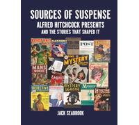 Sources of Suspense: Alfred Hitchcock Presents and the Stories That Shaped It