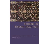 Sources of Tibetan Tradition (Introduction to Asian Civilizations)