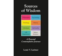 Sources of Wisdom: A Personal Contemplative Journey