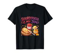 Sourdough Is My Jam Funny Baking for Women Bakers Moms Camiseta