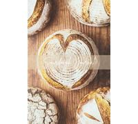 Sourdough Journal: Logbook for Artisan Bakers and Breadmakers, Bread Baking Notebook, 60 Sheets (120 Pages), 6" x 9"
