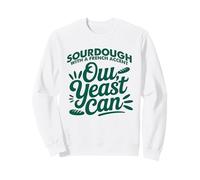 Sourdough with a French Accent, Oui, Yeast Can Sudadera