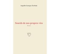 Sourds de nos propres vies
