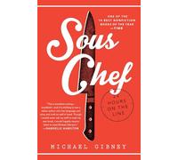 Sous Chef: 24 Hours on the Line