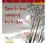 Sous la lune poussent les haïkus
