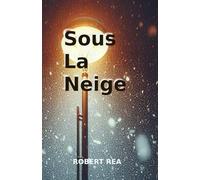 SOUS LA NEIGE