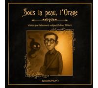 Sous la peau, l'Orage