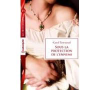 Sous La Protection De Lennemi (ebook)