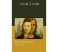 Sous la surface
